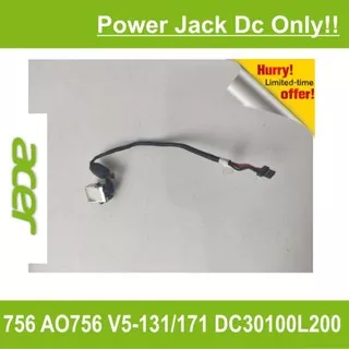 JC-AC-7 Konektor Jack Charger Laptop Acer Aspire One 756 AO756 V5-131 V5-171 50.SGYN2.002 DC30100L200