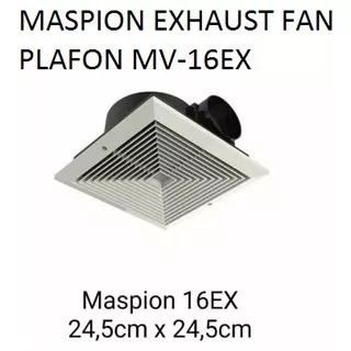 MASPION EXHAUST FAN PLAFON MV-16 EX Hexos Plafon Maspion Ceilling Fan Maspion MV16 EX