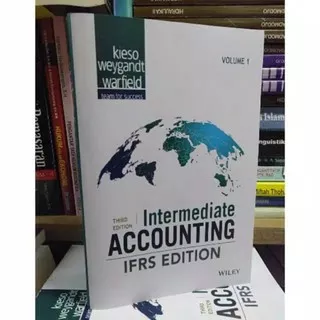 Intermediate Accounting, Edisi Ke-3 Volume 1,- Kieso Weygandt Warfield