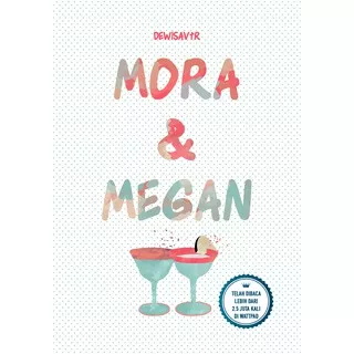 MORA & MEGAN