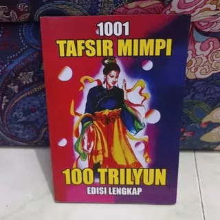 1001 tafsir mimpi 100 trilyun edisi lengkap