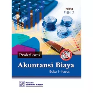 Buku Praktikum Akuntansi Biaya Edisi 2 Buku 1 - Krista