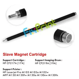 Slave Magnet HP 17A CF217A 19A CF219A  Printer HP Laserjet Pro M102 MFP M130 M130fw M102a M130a M13