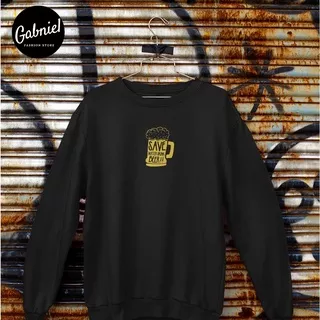 Sweater Crewneck Pria Dan Wanita Unisex Distro Murah Motif Gambar Save Beer Bahan Fleece Cotton Tebal Warna Hitam