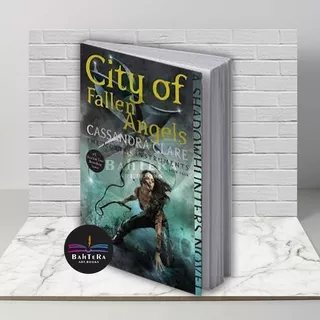 buku City of Fallen Angels (The Mortal Instruments book 4) by Cassandra Clare - bahtera