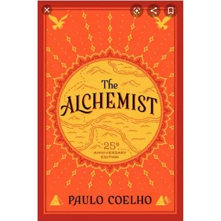 The Alchemist 25th Anniversary: A Fable About Following Your Dream