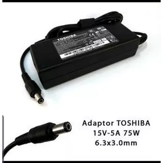 Adaptor Charger Laptop Toshiba satellite Pro S850 1400 1405 A100 A105 PA3469E-1AC3 15V- 5A Original