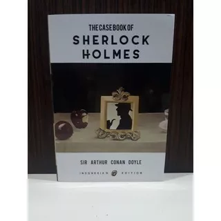 THE CASE BOOK OF SHERLOCK HOLMES ED.INDONESIAN/PTR100323808/FREESAMPUL