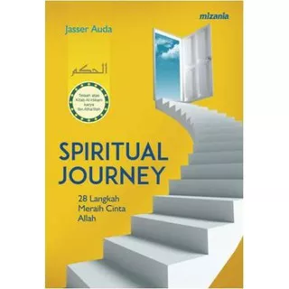 SPIRITUAL JOURNEY: 28 LANGKAH MERAIH CINTA Jasser Auda