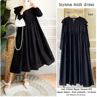 ISYANA MIDI DRESS / MIDI DRESS RAYON POLOS / MIDI DRESS POLOS / MIDI DRESS BUSUI / MIDI DRESS JUMBOB/ GAMIS MIDI POLOS / GAMIS RAYON POLOS / GAMIS RAYON BUSUI / LONG TUNIK / DRESS CASUAL / DRESS MIDI RAYON POLOS /  DRESS BUSUI POLOS / GAMIS  KATUN POLOS