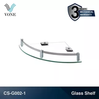 VONE CS-G002-1 Single Glass Corner Shelf Rak Kaca Sudut Kamar Mandi