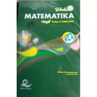 Buku PKS Matematika Wajib Kelas X SMA/MA edisi revisi Kurikulum 2013j0