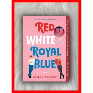 Red, White & Royal Blue: A Novel by  Casey McQuiston