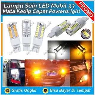 LAMPU SEIN LED T20 MOBIL KEDIP CEPAT (SEN/RETING) POWER BRIGHT 33 MATA CANBUS PREMIUM CLASS HIGH QUALITY: BRIO MOBILIO BR-V CR-V HR-V JAZZ CITY FREED CIVIC ACCORD ODDYSEY CAYLA SIGRA INNOVA REBORN RUSH TERIOS SIGRA CAYLA DLL