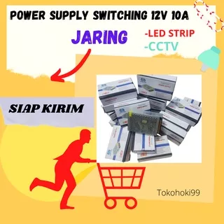 Power Supply 12V 10A Jaring Murah PSU Switching 12 Volt 10 Ampere