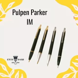 Pulpen Promosi | Pulpen Custom - Pulpen Parker IM (Bisa Grafir)
