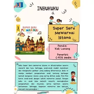 BUKU ANAK - BUKU MEWARNAI - COLORING BOOK ISTANA: SUPER SERU MEWARNAI TEKNIK PASTEL | C-KLICK MEDIA