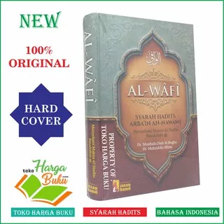 Al-Wafi - Syarah Hadits Arbain An-Nawawi HC Penerbit Insan Kamil