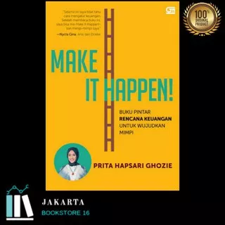 Make It Happen! Buku Pintar Rencana Keuangan untuk Wujudkan Mimpi -Cover Baru 2018 - Prita H. Ghozie