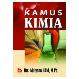 Kamus Kimia by Mulyono HAM