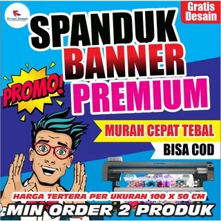 CETAK BANNER SPANDUK FREE DESAIN ukuran 100 cm x 50 cm min oder 2 kali klik