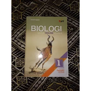 Biologi Untuk SMA/MA Kelas X (Kelompok Peminatan)