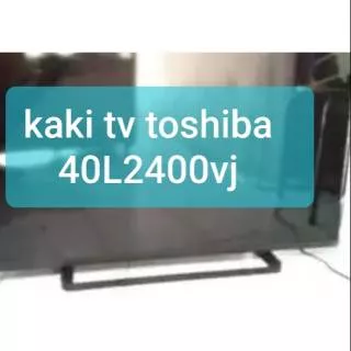 KAKI TV TOSHIBA 40L2400VJ 40 INCHI