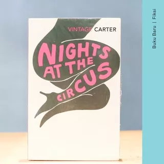 BAYAR DITEMPAT Buku Nights At The Circus - Angela Carter LIMITED