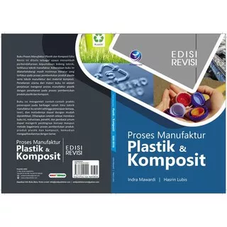 Buku Teknik : Proses Manufaktur Plastik Dan Komposit - Edisi Revisi