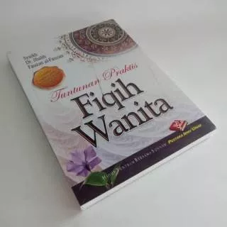 BUKU TUNTUNAN PRAKTIS FIQIH WANITA