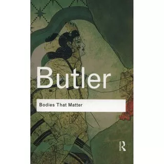 Bodies That Matter by Judith Butler