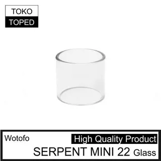 Wotofo SERPENT MINI 22 Replacement Glass | kaca pengganti vape