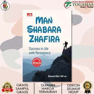 MAN SHABARA ZHAFIRA (SUCCESS IN LIFE WITH PERSISTENCE) ED. 2021 / AHMAD RIFA I RIF AN