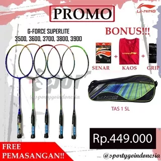 FREE PEMASANGAN! Raket Lining G-Force Superlite 3500 / 3600 / 3700 / 3800 / 3900 / LI NING GFORCE