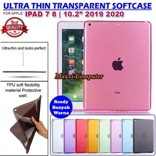 iPad Generasi 7 8 10.2 2019 2020 Softcase Silikon Soft Case Casing Cover Sarung Kesing Clear Color