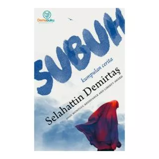 Subuh - Selahattin Demirta?