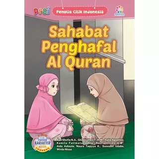 SAHABAT PENGHAFAL AL QURAN: Kumpulan Cerpen Anak PECI