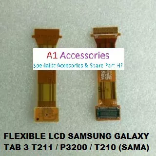 FLEXIBLE LCD SAMSUNG GALAXY TAB 3 T211 / P3200 / T210 FLEKSIBEL FLEXIBEL