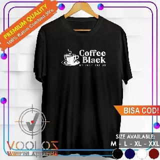 Kaos Kopi Baju Distro Original Pria Dewasa Branded Cowok Kekinian Import Coffee Black my Inspiration