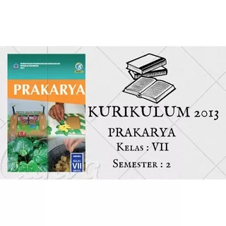 Buku Prakarya Kelas 7 Semester 2