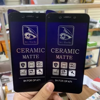 Ceramic Glass Oppo A71 - Matte Anti Blue Ray Screen Protector - UA