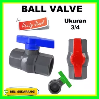 Ball valve Stop kran 3/4 inch / Stop kran air palaron stop kran pengatur aliran pipa air / Ball Valve