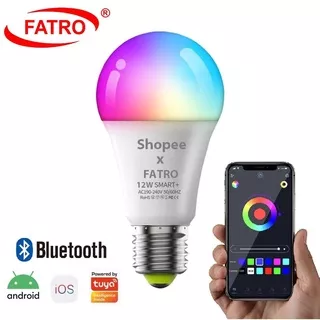 FATRO SMART BULB LAMPU LED 12 WATT RGBWW / SMART BULB / LAMPU RGB / BOHLAM WIRELESS BLUETOOTH SMART BULB LED BLUETOOTH 12WATT