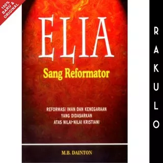 Buku Elia - Sang Reformator - Martin b. dainton