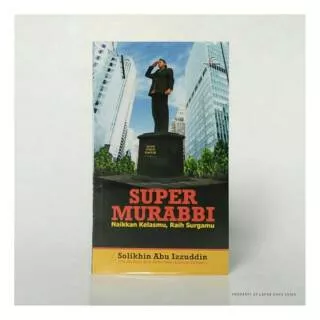 BUKU SUPER MURABBI - SOLIKHIN ABU IZZUDIN