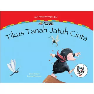 Erlangga For Kids - Tikus Tanah Jatuh Cinta