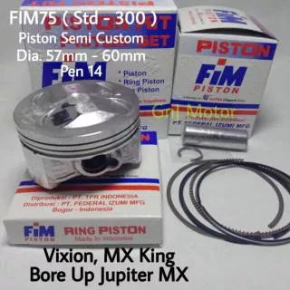 Piston kit FIM Vixion, BoreUp Jupiter MX King Semi Custom Dia. 57, 57.5, 58, 58.5, 59, 59.5, 60 mm Pen Pin 14