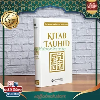 Best Seller - Buku Kitab Tauhid Syeikh Shalih Fauzan - Ummul Qura, Kitab Tauhid Fauzan, Kitab Tauhid Syaikh Fauzan Original Best Seller, Kitab Rujukan Belajar Islam