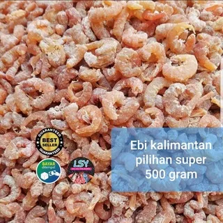 Ebi kalimantan super pilihan 500 gram