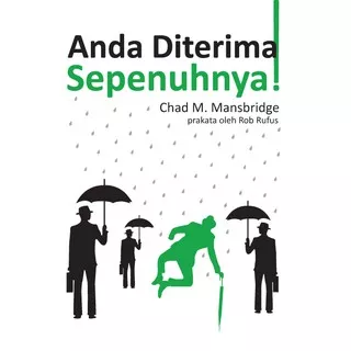 Anda Diterima Sepenuhnya! - Chad Mansbridge - Buku Rohani Kristen